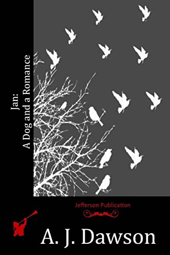 Jan: A Dog and a Romance 1518806945 Book Cover