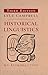 Historical Linguistics, third edition: An Introduction