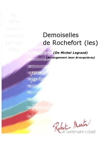 Michel Legrand-Demoiselles De Rochefort (Les)-Concert Band/Harmonie