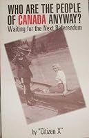Who Are the People of Canada, Anyway? Waiting for the Next Referendum 1896973027 Book Cover