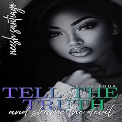 Tell the Truth and Shame the Devil, Book 4 cover art