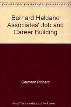Hardcover Bernard Haldane Associates' Job and Career Building Book