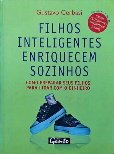 Filhos Inteligentes Enriquecem Sozinhos