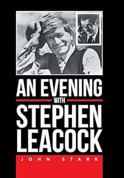 An Evening with Stephen Leacock