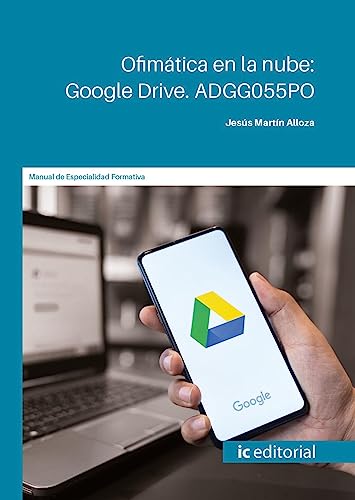 Ofimática en la nube: Google Drive. ADGG055PO