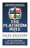 The Platinum Rule for Sales Mastery Hardback Book