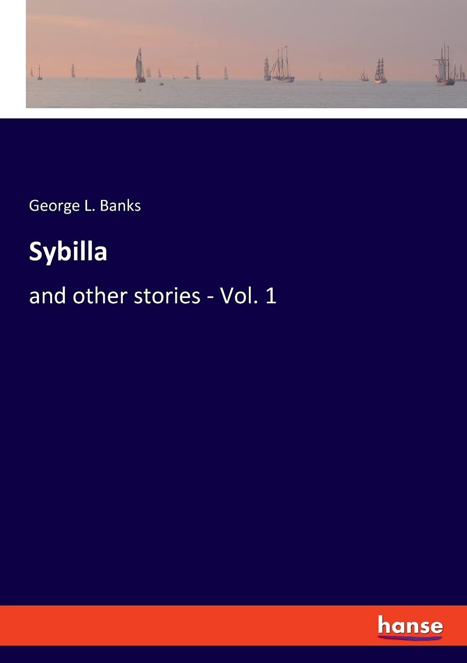 Sybilla: and other stories - Vol. 1
