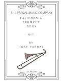 CALIFORNIA TRUMPET BOOK N-1 BY JOSE PARDAL: LOS ANGELES