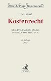 Kostenrecht: GKG, RVG, FamGKG, GNotKG, GvKostG, VBVG, JVEG u.v.m. (Beck'sche Kurz-Kommentare)