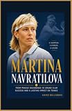 Martina Navratilova: From Prague Beginnings to Grand Slam Success and a Lasting Impact on Tennis