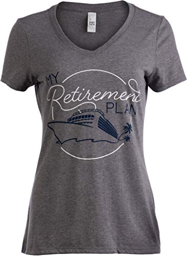 Ann Arbor T-shirt Co. My (Cruising) Retirement Plan | Cruise Ship Funny Joke Fun Women V-Neck T-Shirt-(Vneck,L) Vintage Grey