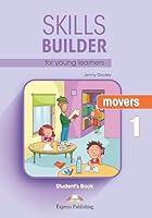 SKILLS BUILDER FOR YOUNG LEARNERS MOVERS 1 STUDENT'S BOOK 1471559408 Book Cover
