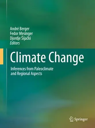 Climate Change: Inferences from Paleoclimate and Regional Aspects 2012th Edition-Wow! eBook