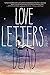 Love Letters to the Dead: A Novel