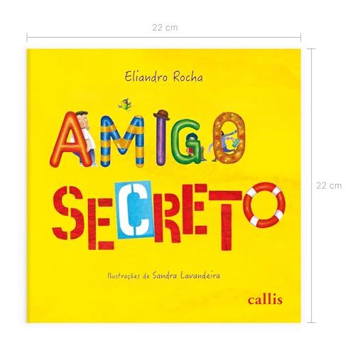 Amigo Secreto - Um livro de Eliandro Rocha sobre Amizade, Diversidade e Inclusão