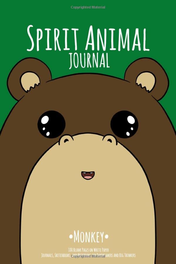 Spirit Animal Journal - Monkey 100 page Blank JournalSketchbookNotebook for Daydreamers and Big Thinkers (Spirit Animal Journals)