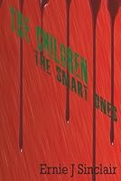 The Children (Book 8): The Smart Ones 1957757310 Book Cover