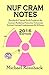 NUF Cram Notes: Rennhack's Concise Study Guide for the Contract Radiation Protection Technician Nuclear Utilities Fundamentals (NUF) Exam