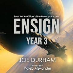 Diseño de la portada del título Ensign Year 3 (An Officer of the Union Space Fleet)