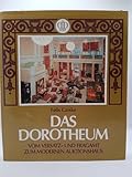 Das Dorotheum. Vom Versatz- und Fragamt zum modernen Auktionshaus