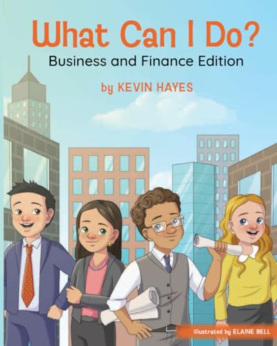 What Can I Do? Business and Finance Edition