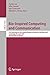 Bio-Inspired Computing and Communication: First Workshop on Bio-Inspired Design of Networks, BIOWIRE 2007 Cambridge, UK, April 2-5, 2007, Revised Papers (Lecture Notes in Computer Science (5151))