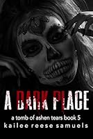 A Dark Place 1947362925 Book Cover