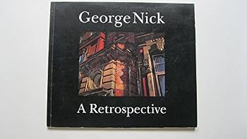 Paperback George Nick: A retrospective. [Exhibition] January 18 - February 20, 1993 [Unknown] Book