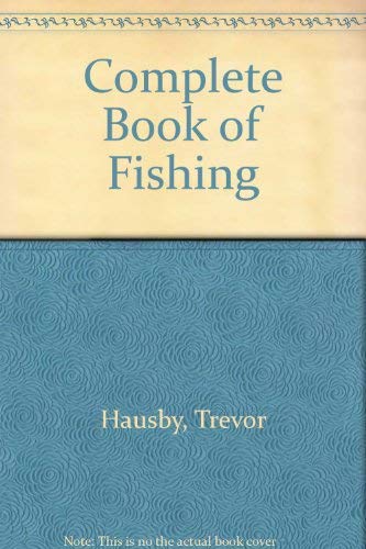 Complete Book of Fishing Complete Book of Fishing