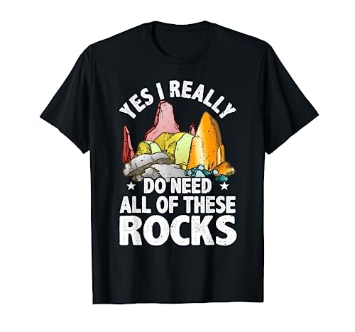 Geology Earth Scientists Geologists Mineral Collectors Rock T-Shirt