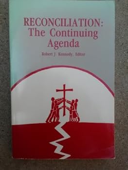 Paperback Reconciliation: The Continuing Agenda Book
