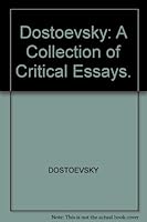 Dostoevsky: A Collection of Critical Essays. B000TBD3VS Book Cover