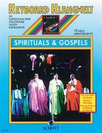 Preisvergleich Produktbild Spirituals & Gospels: 19 neue Arrangements. Keyboard. (Keyboard Klangwelt: Die Supersound-Serie für portable Tasteninstrumente)