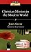Christian Mission in the Modern World (Ivp Classics)