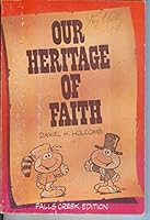 Our heritage of faith B0006YBDAQ Book Cover