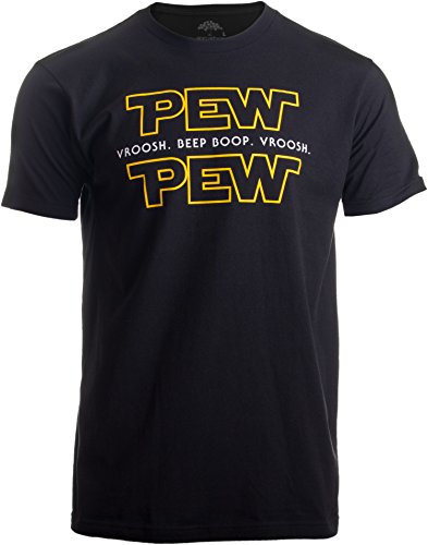 Pew Pew Wars | Funny Sci-fi Space Star Noises Science for Geek Men Women T-Shirt - XX-Large - Black