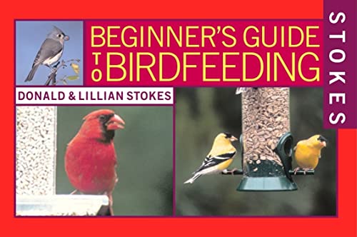 Stokes Beginner's Guide to Bird Feeding