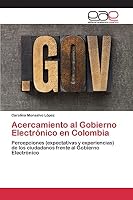 Acercamiento al Gobierno Electrónico en Colombia 3659074233 Book Cover