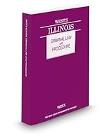 West's Illinois Criminal Law and Procedure, 2012 ed. 0314903194 Book Cover