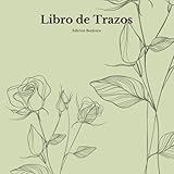 trazolan danger  Libro de Trazos Para Adultos: Edición Botánica