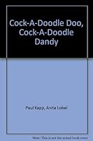 Cock-A-Doodle Doo, Cock-A-Doodle Dandy 006022388X Book Cover