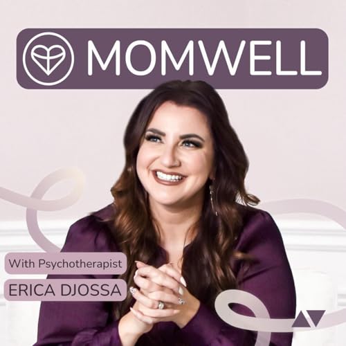 Momwell Podcast Por Erica Djossa arte de portada