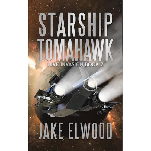 Starship Tomahawk Audiolibro Por Jake Elwood arte de portada