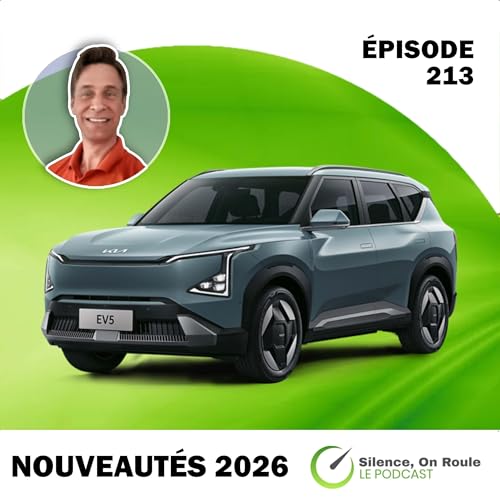 &Eacute;pisode # 213 : Les nouveaux V&Eacute; de 2026