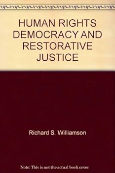 Paperback HUMAN RIGHTS DEMOCRACY AND RESTORATIVE JUSTICE Book
