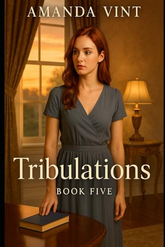Tribulations: Live and Learn Book Five (Live and Learn Series)