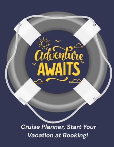 Adventure Awaits, Cruise Planner: Start Your Vacation At Booking