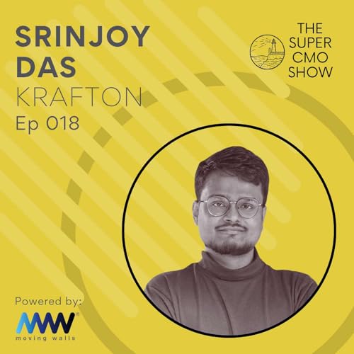 How to Market to Gen Z (The Ultimate Guide)- Srinjoy Das (#018)