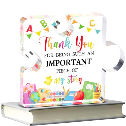 Teacher Appreciation Gifts - 4 Inch Puzzle Shaped Acrylic Paperweight - Thank You for Being Such an Important Piece of My Story, Meaningful Teacher Gift Birthday Teachers' Day Thank You Keepsake