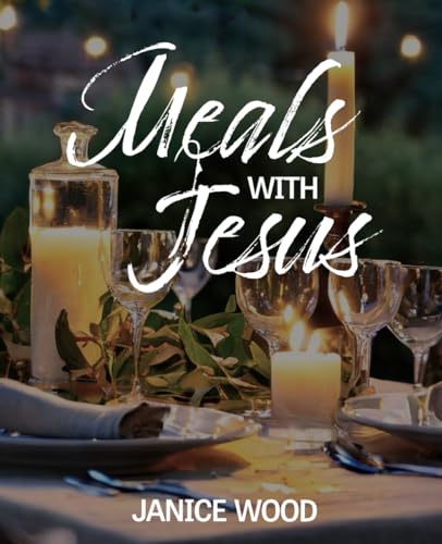 Meals with Jesus